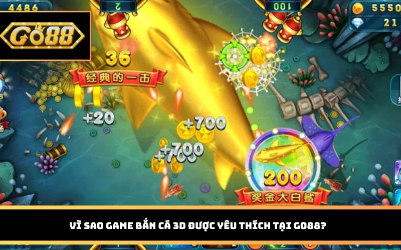 Game Bắn Cá 3D Go88 – Thế Giới Đại Dương Sống Động Vì sao game bắn cá 3D được yêu thích tại Go88?