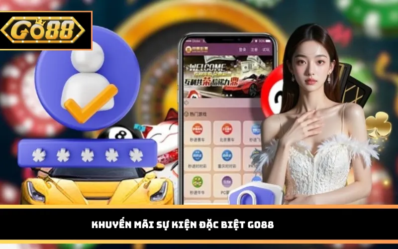 Khuyến mãi sự kiện đặc biệt Go88